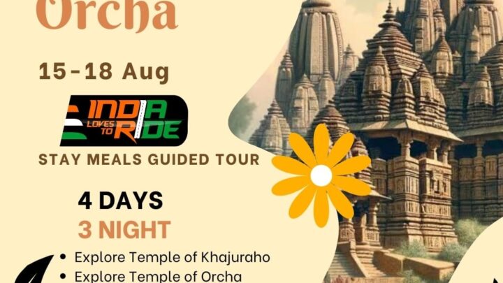 Khajuraho Ride – Journey Through The Monsoon to Madhya Pradesh, The Heart of India